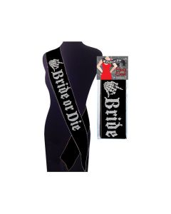 Bride or Die Sash